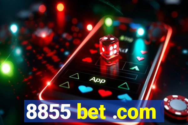 8855 bet .com